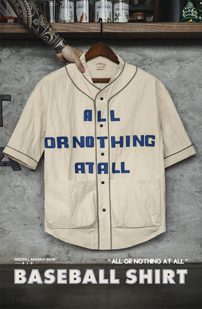 All Or Nothing At All Baseball Shirt